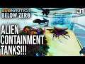 CONTAINMENT TANKS & MORE SCANNER UPGRADES!!! - Subnautica: Below Zero - E31