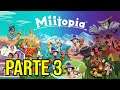 PANDILLA COMPLETA | MIITOPIA Nintendo Switch DEMO GAMEPLAY ESPAÑOL | Parte 3
