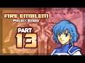 Part 13: Let's Play Fire Emblem 6, Project Ember - "Thea Destroys My Sanity"