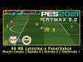 PES 2021: CRYMAX 2.0 (PS2) ML #6 RB Leipzing x Fenerbahçe | Rodada 6 | Divisão 2 | Temporada 1