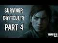 (PS4) Let's Play Survivor difficulty of The Last of Us 2 - Part 4(Stay Safe, Stay Home)