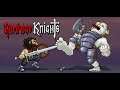Rampage Knights Part 14 "Daggers, Daggers, and Daggers."