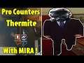 The 400 IQ Mira Trick to Counter Thermite By a PRO | Inside The Head Silvers - Rainbow Six Siege