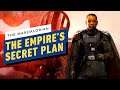 The Mandalorian Season 2: The Truth Behind The Empire’s Secret Plan - Star Wars Canon Fodder