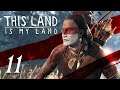 This Land Is My Land - S2 Part 11 - WAR PARTY RECRUITS!
