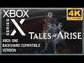 [4K] Tales of Arise (Xbox One Backward Compatibility) / Xbox Series X Gameplay