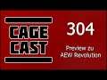 CageCast #304: Preview zu AEW Revolution