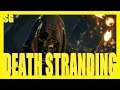 Death Stranding - Let's Play PC [ Heartman ] 4K Ep30