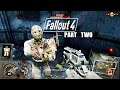 Fallout 4 | Hack ^ Play | GTX 1660 | Walkthrough | part two