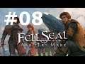 Fell Seal Arbiter's Mark - Episode #08 : pierre mortelle