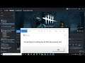 Fix Dead by Daylight Error UNREAL ENGINE IS EXITING DUE TO D3D DEVICE BEING LOST