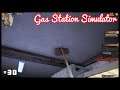 Gas Station Simulator #30 Ein Fleck an der Decke [Deutsch german Gameplay]