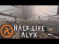 Half Life: Alyx - Playthrough Part 1 (Oculus Rift - 2080ti)