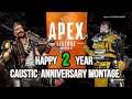 Happy 2 Year Anniversary Apex! - Caustic Montage - Apex Legends - Season 8