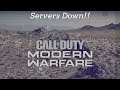Modern Warfare Servers Down!