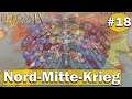 Nord-Mitte-Krieg #018 / Europa Universalis IV / Holy Roman Rumble Staffel 1 / Multiplayer