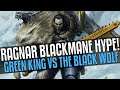 Ragnar Blackmane HYPE! The Green King vs the Black Wolf will happen!
