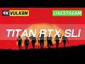 RTX Titan SLI ►Red Dead Redemption 2 ◄ 4K PC Ultra Settings *LIVESTREAM* |  Z490 Rig | ThirtyIR