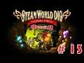 SteamWorld Dig # 13 - ФИНАЛ  ( прохождение на русском ) Босс