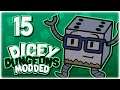 THE MOST SHOCKING RUN EVER!! | Let's Play Dicey Dungeons: Modded | Part 15 | v1.7 Gameplay