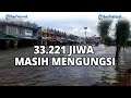 Update Banjir Sintang, 33 Ribu Jiwa Masih Mengungsi