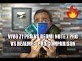 Vivo Z1 Pro vs Redmi Note 7 Pro vs Realme 3 Pro Comparison
