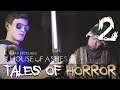 [2] Tales of Horror (The Dark Pictures Anthology: House of Ashes w/ GaLm)