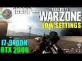 Call of Duty WARZONE RTX 2080 & 9700K 4.6GHz - Low Settings 1440P