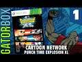 Cartoon Network: P.T.E. XL, PART 1 | Gatorbox