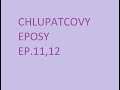 CHLUPATCOVY EPOSY EP.11,12 (ČTE HRALYB, MALEJ MATAWWAR)