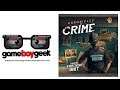 Chronicles of Crime Sneak Peek & Mini Review Prelude with the Game Boy Geek