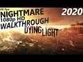 Dying Light [2020] - Nightmare Difficulty - Walkthrough Longplay - Part 5