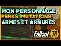 Fallout 76 : MON PERSONNAGE, PERKS, MUTATIONS, ARMES ET ARMURE !!!!