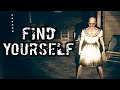 Find Yourself Horror Let's Play Playthrough Gameplay Part 2