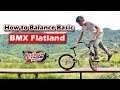 How to Balance Basic (BMX Flatland) 🏆 สอนเล่นท่า บาลานซ์