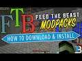 How To Download & Install Feed The Beast Modpacks (Install Modpacks with the FTB Launcher!)
