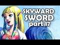 Lets Play Skyward Sword HD (Episode 17)