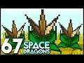 Mystical Veteményes! - Space Dragons 67