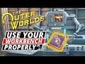 OUTER WORLDS TIPS! WORKBENCH Explained! Plus Mods/Engineer Science Builds!