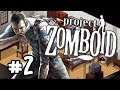 Project Zomboid Build 41 Let's Play Gameplay Part 2