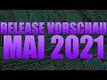 Release Vorschau - Mai 2021