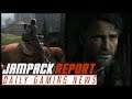 The Last of Us Part 2 Release Date Revealed | The Jampack Report 9.25.19