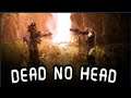 DEAD NO HEAD Gameplay - Prologue