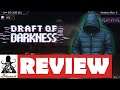 Draft of Darkness Review - What's It Worth? (Early Access)