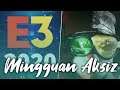 E3 2020 Batal Dan Command & Conquer?! - Mingguan Aksiz
