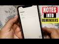 How to Turn Notes into Reminders on iPhone