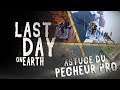 LAST DAY ON EARTH - CANNE À PÊCHE INDESTRUCTIBLE !