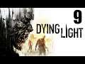 Let's Play Dying Light - Part 9 - Nightmare Mode - PC Gameplay