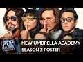 New Umbrella Academy Season 2 Poster | Pop Culture Headlines