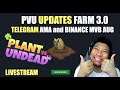 Plant Vs Undead - Farm 3.0 Updates, FAC and Binance MVB August overview Livestream